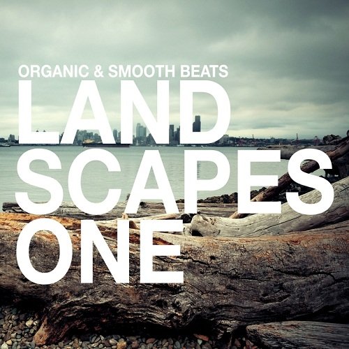 VA - Landscapes: Organic & Smooth Beats Vol.1 (2017)