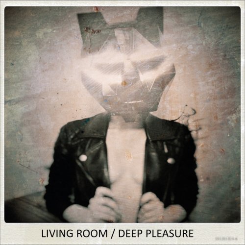 Living Room - Deep Pleasure (2017)