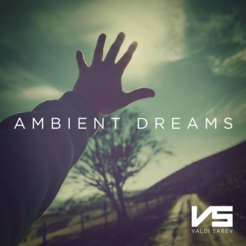 Valdi Sabev - Ambient Dreams (2017)