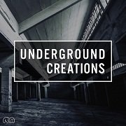 VA - Underground Creations Vol.1 (2017)