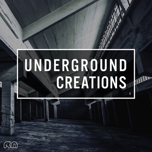 VA - Underground Creations Vol.1 (2017)