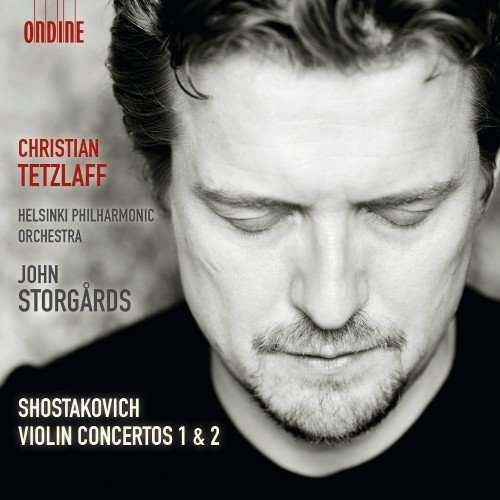 Christian Tetzlaff - Shostakovich: Violin Concertos 1 & 2 (2014)