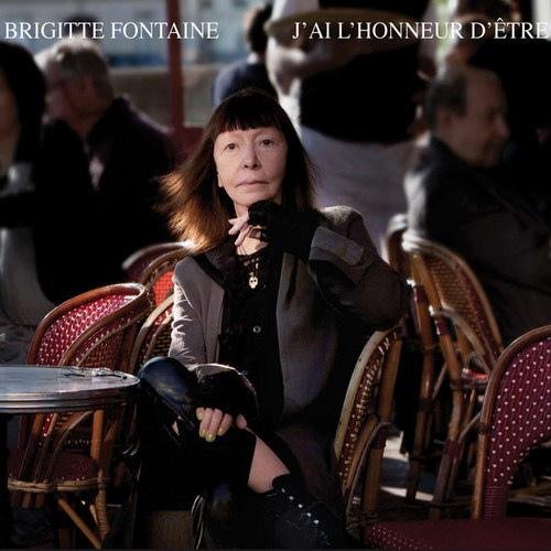 Brigitte Fontaine - J'ai l'honneur d'etre (2013) [Hi-Res]