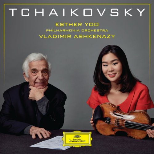 Philharmonia Orchestra, Vladimir Ashkenazy & Esther Yoo - Tchaikovsky (2017) [Hi-Res]