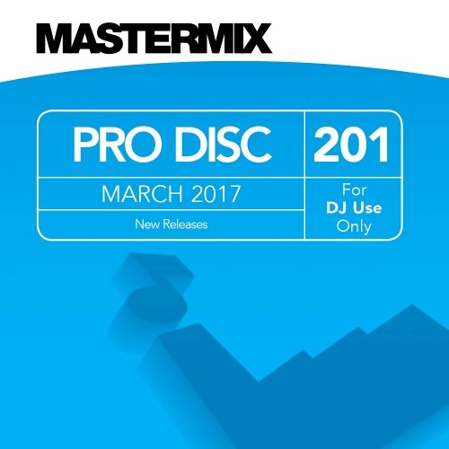 VA - Mastermix Pro Disc 201, March 2017 (2017)