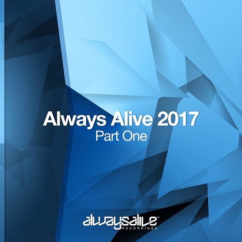 VA - Always Alive 2017, Part 1 (2017)