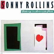 Sonny Rollins - Falling in Love with Jazz (1989) 320 kbps