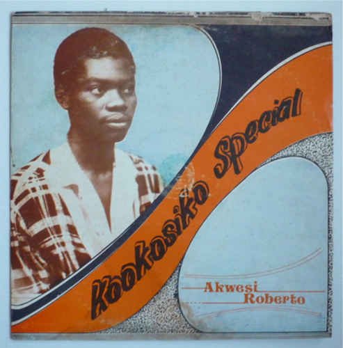 Akwesi Roberto - Kookosiko Special (1979) [Vinyl]