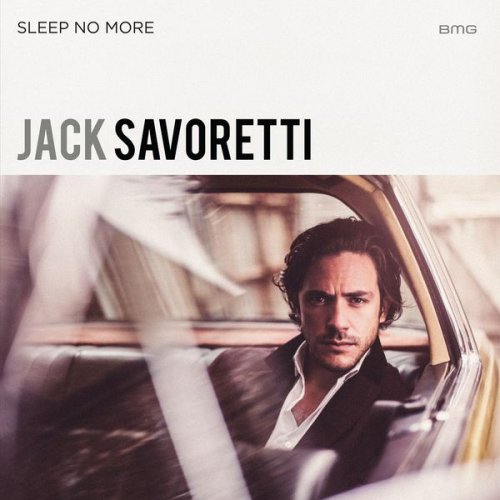 Jack Savoretti - Sleep No More (French Edition) (2017)