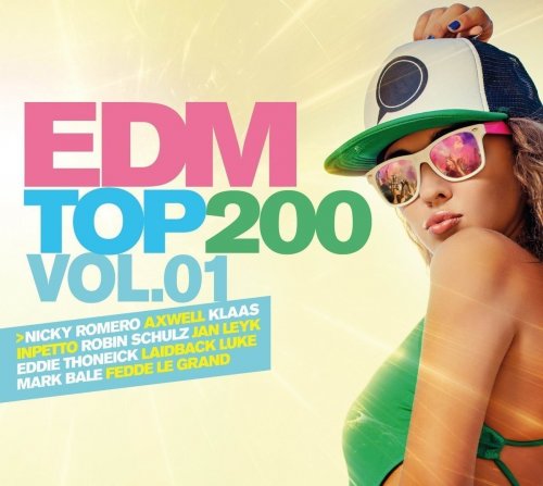 VA - EDM Top 200 Vol. 01 (3-CD) (2017)