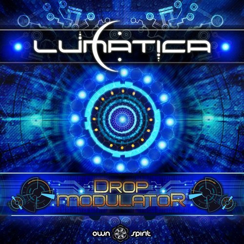 Lunatica - Drop Modulator (2017)