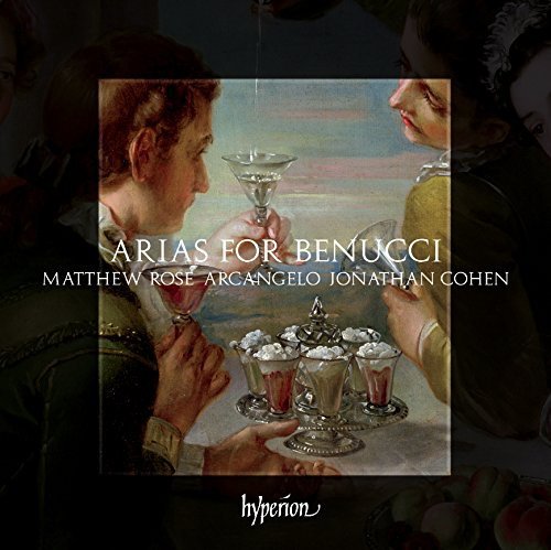 Matthew Rose, Arcangelo, Jonathan Cohen - Arias For Benucci (2015)