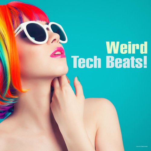 VA - Weird Tech Beats (2017)