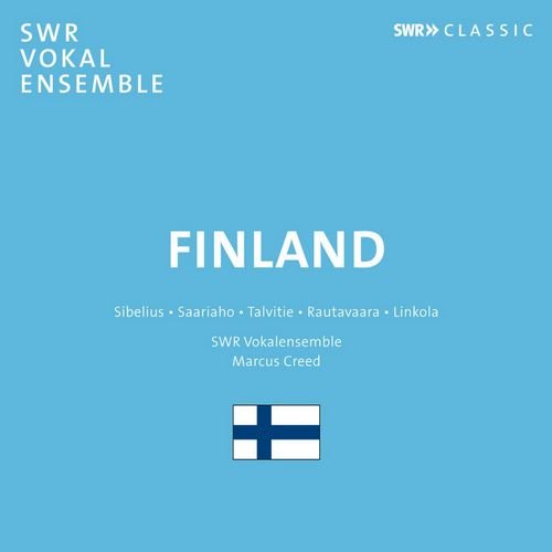 SWR Vokalensemble, Marcus Creed - Finland: Sibelius, Saariaho, Talvitie, Rautavaara, Linkola (2017) CD-Rip