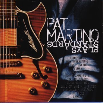 Pat Martino - Pat Martino Plays Standards (1999)
