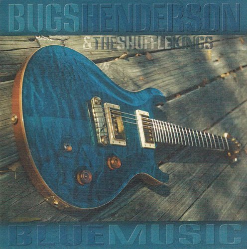 Bugs Henderson - Blue Music (2008)