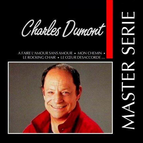 Charles Dumont - Master Série (1994)