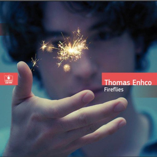 Thomas Enhco - Fireflies (2012)
