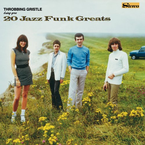 Throbbing Gristle - 20 Jazz Funk Greats (Remastered) (2017)