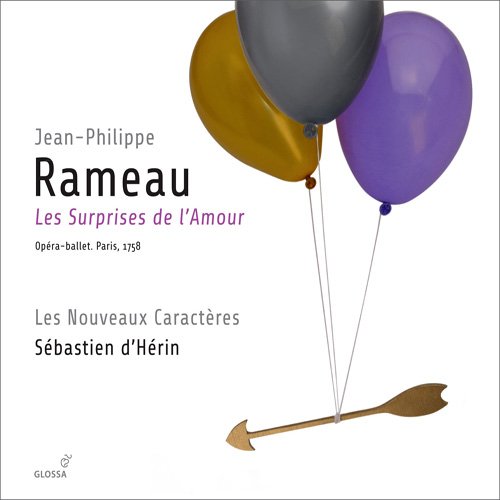 Sebastien D'Herin & Les Nouveaux Caracteres - Jean-Philippe Rameau: Les Surprises de l'Amour (2013)