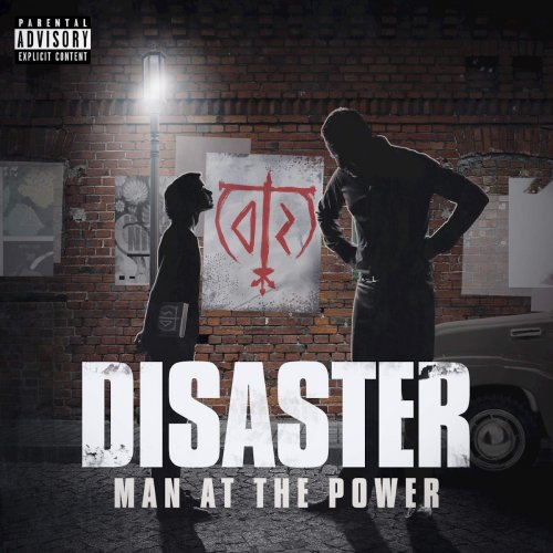 Disaster - Man At the Power (2017)