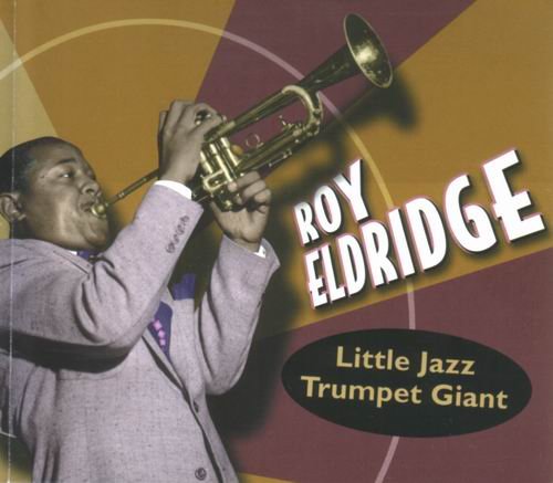 Roy Eldridge - Little Jazz Trumpet Giant (2004) {4CD} 320 kbps