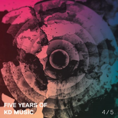 VA - Five Years Of Kd Music 4/5 (2017)