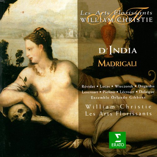 Les Arts Florissants & William Christie - D'India: Madrigali (1998)
