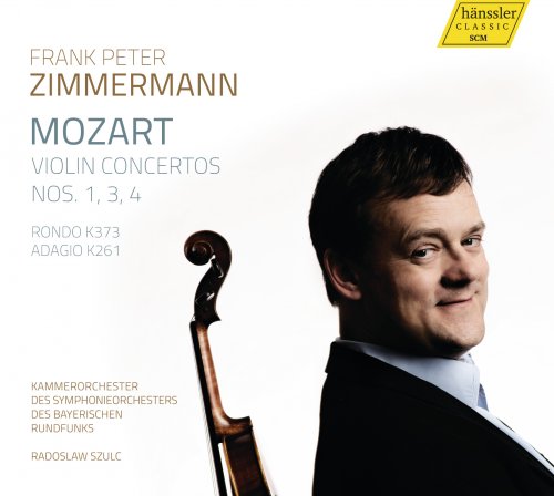 Frank Peter Zimmermann - Mozart: Violin Concertos Nos. 1, 3 & 4 (2015) [Hi-Res]
