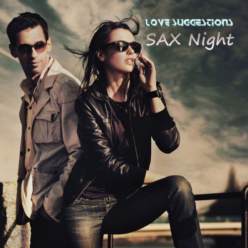 Love Suggestions - Sax Night (2017)