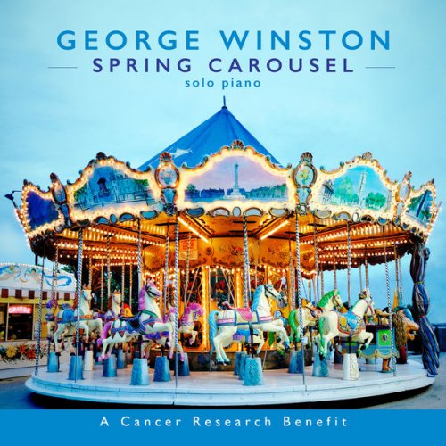 George Winston - Spring Carousel (2017) [Hi-Res]