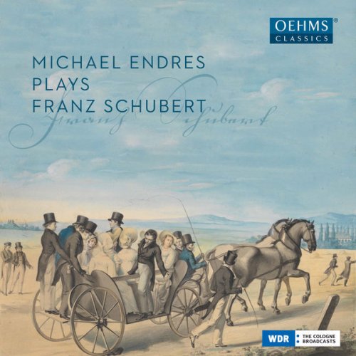 Michael Endres - Schubert: Piano Works (2017)