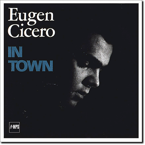 Eugen Cicero - In Town (1965/2016) [HDtracks]