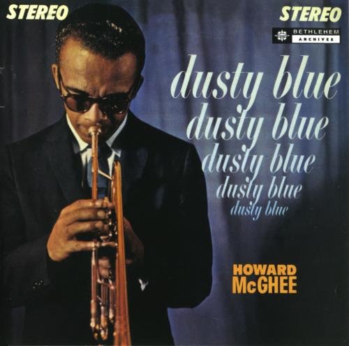 Howard McGhee - Dusty Blue (1961) Flac