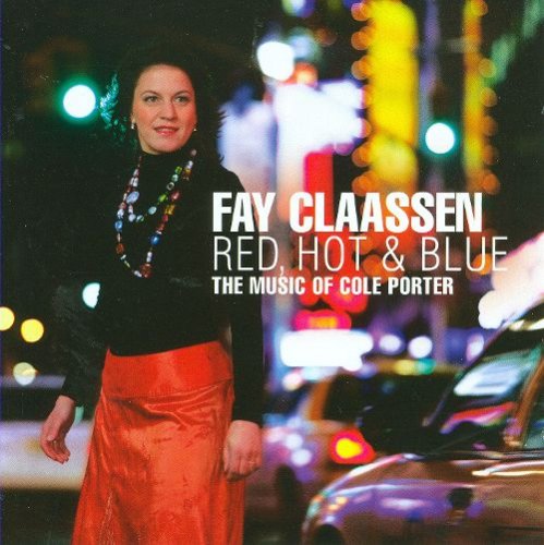 Fay Claassen - Red, Hot & Blue: The Music Of Cole Porter (2008)