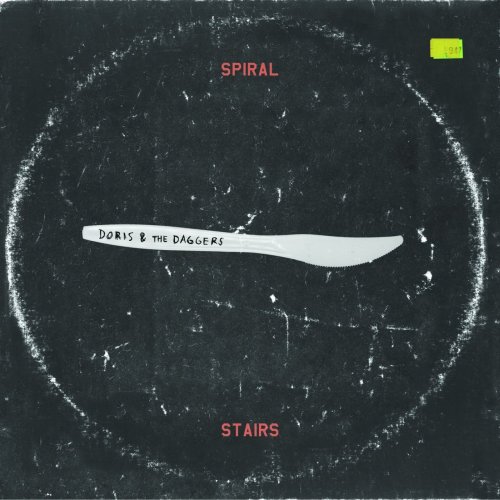 Spiral Stairs - Doris and the Daggers (2017) Lossless