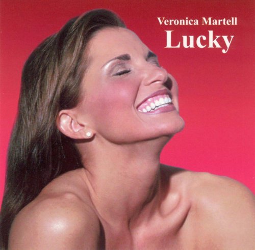 Veronica Martell - Lucky (2001)