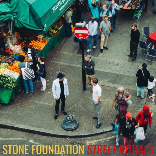 Stone Foundation - Street Rituals (2017) Lossless