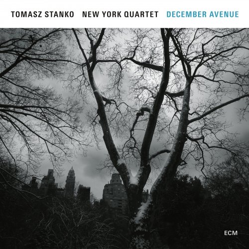 Tomasz Stanko New York Quartet - December Avenue (2017) [Hi-Res]