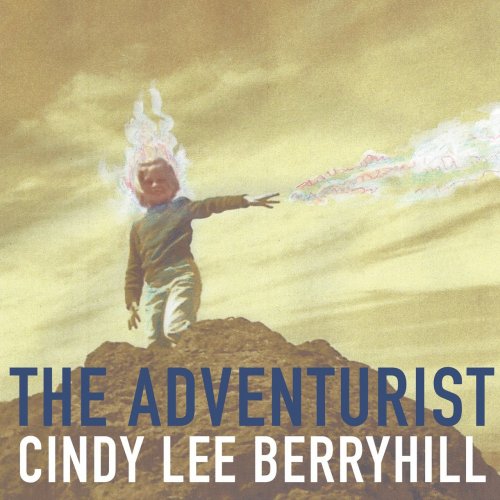 Cindy Lee Berryhill - The Adventurist (2017) Lossless