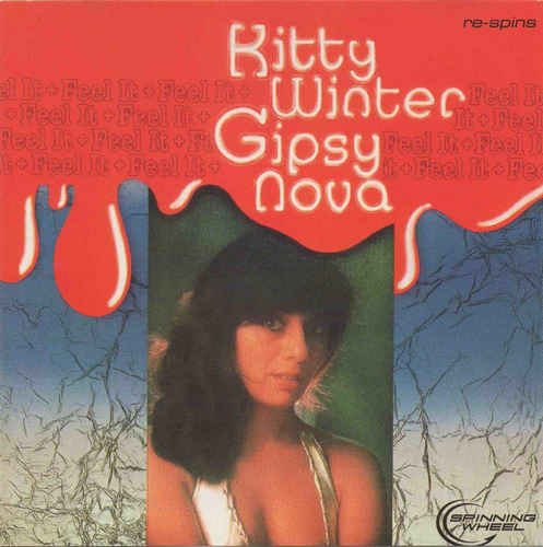 Kitty Winter Gipsy Nova - Feel It (1978) [Remastered 2001]