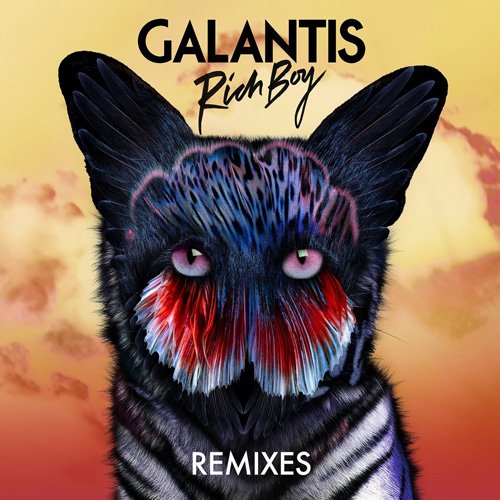 Galantis - Rich Boy (Remixes) (2017)