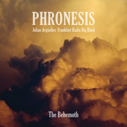 Phronesis, Frankfurt Radio Big Band & Julian Argüelles - The Behemoth (2017) [Hi-Res]