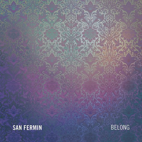 San Fermin - Belong (2017)