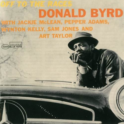 Donald Byrd - Off to the Races (1958)