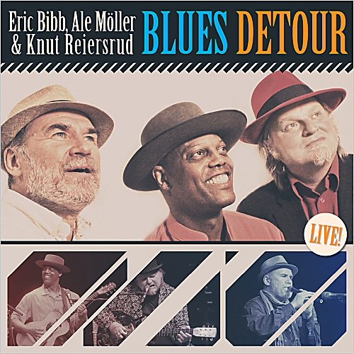 Eric Bibb, Ale Moller & Knut Reiersrud - Blues Detour (Live) (2014)