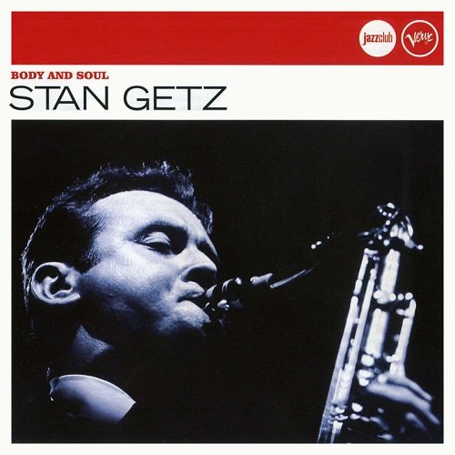 Stan Getz - Body And Soul (2006)