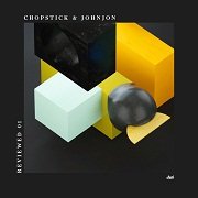 Chopstick & Johnjon – Reviewed 01 (2017)