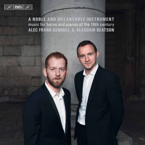 Alec Frank-Gemmill & Alasdair Beatson - A Noble & Melancholy Instrument (2017)