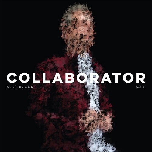 Martin Buttrich – Collaborator Vol.1 (2017)